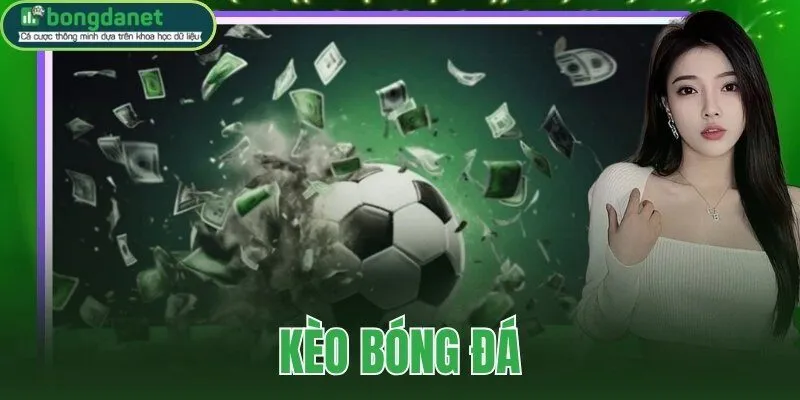 Kèo bóng đá